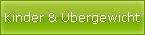 Kinder & �bergewicht